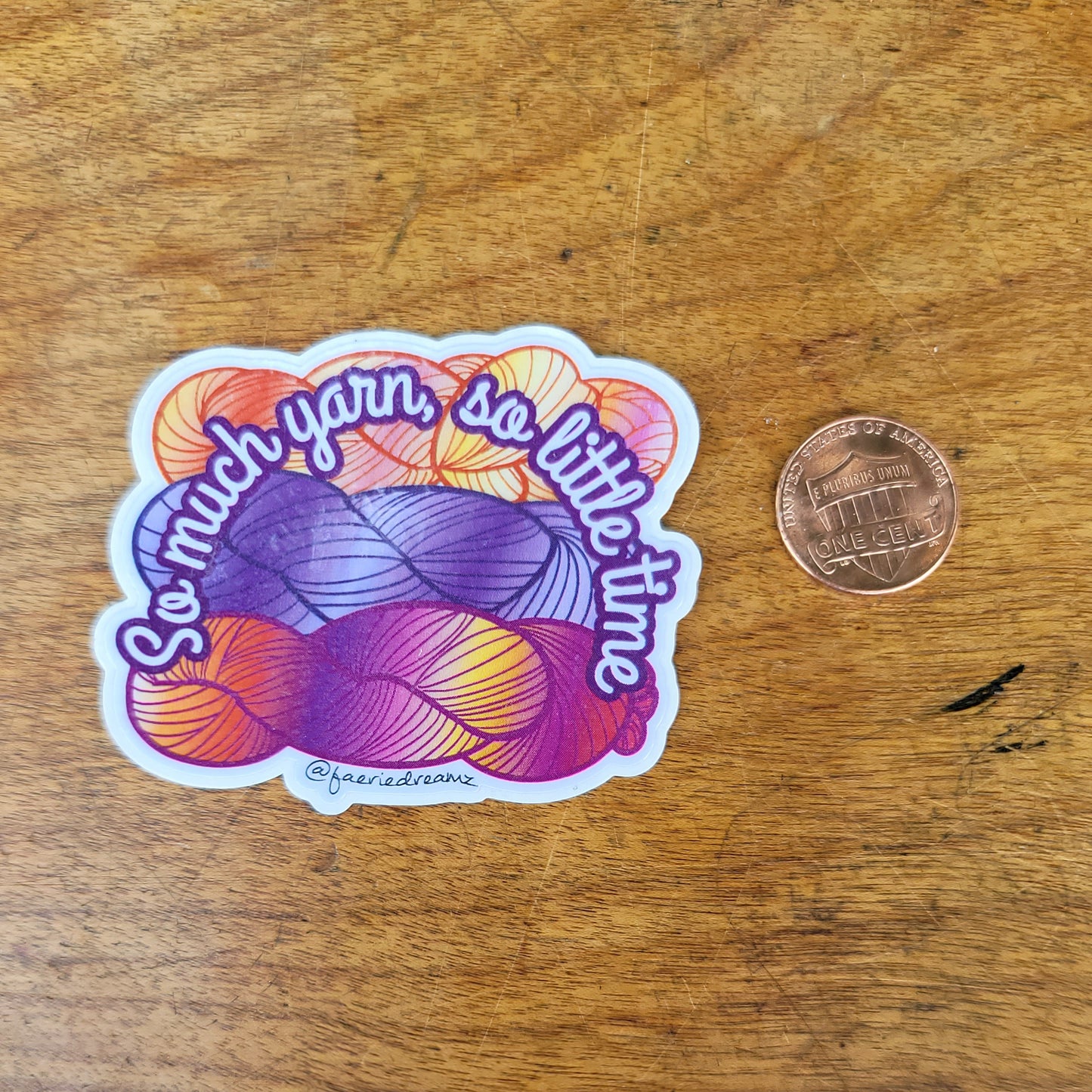 So much yarn so little time Sticker